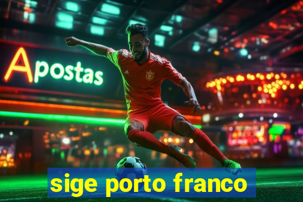 sige porto franco